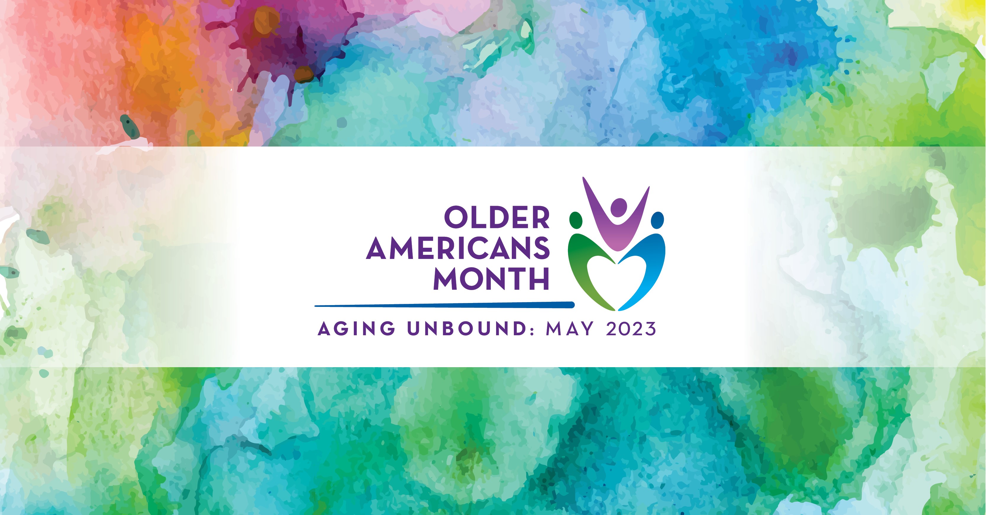Older Americans Month, Aging Unbound: May 2023