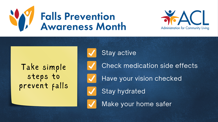social graphic with falls prevention and ACL logos that reads "Take simple steps to prevent falls. Stay active. Check medication side effects. Have your vision checked. Stay hydrated. Make your home safer."
